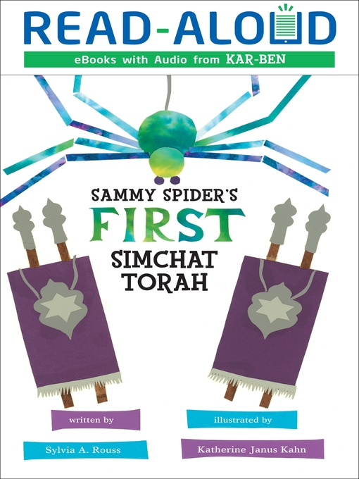 Title details for Sammy Spider's First Simchat Torah by Sylvia A. Rouss - Available